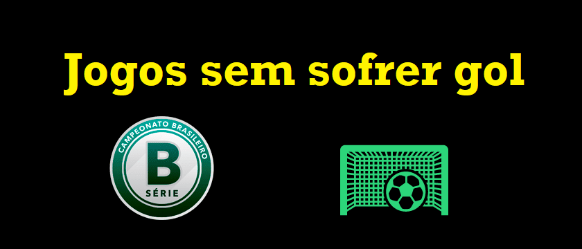 Série B – Jogos nos quais não sofreu gol
