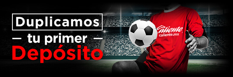caliente mexico bono duplicamos deposito