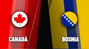 Canadá vs Bosnia, Mundial 2026: historial y cara a cara